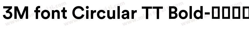 3M font Circular TT Bold字体转换